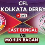 East Bengal vs Mohun Bagan LIVE score, CFL: EBFC v MBSG, Kolkata Derby updates; Kiyan hits the post