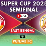East Bengal vs Punjab FC LIVE score, AIFF Super Cup Semifinal: EBFC 2-1 PFC; Second half underway, Oscar Bruzon sent off for dissent